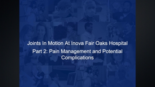 Patient Education For Joint Replacement At Inova Fair Oaks Hospital | Inova